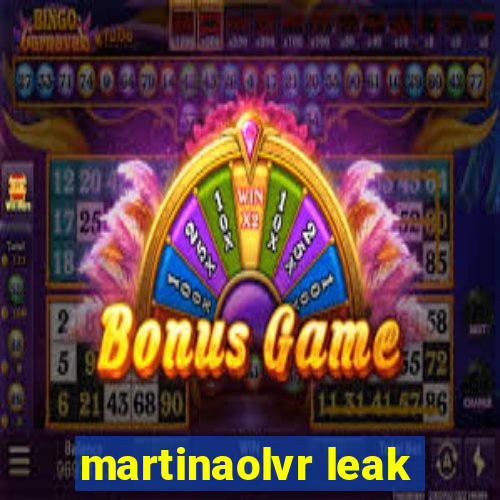 martinaolvr leak